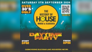 History Of House (Over 30's)  - Saturday 5th September 2026