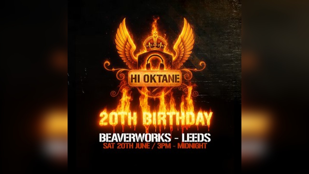 Hi Oktane 20th Birthday