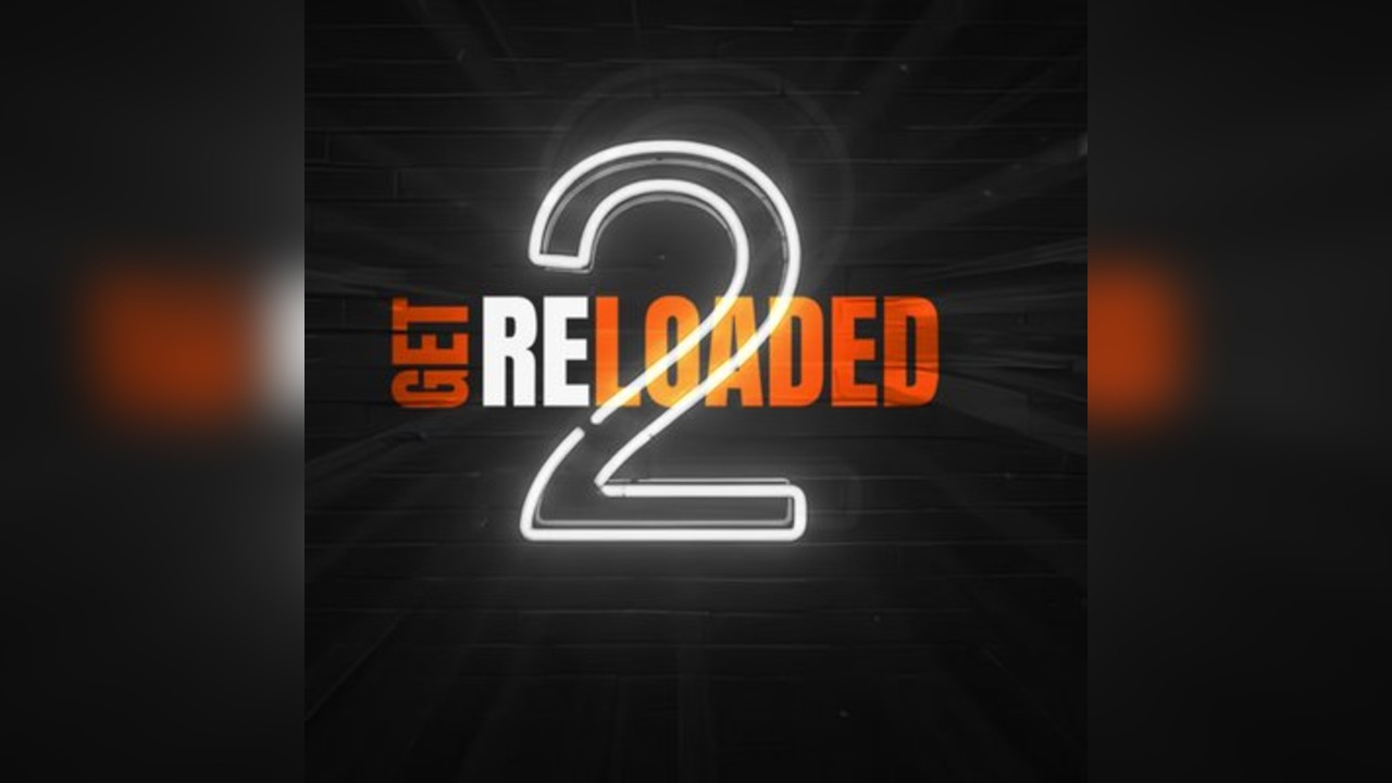 Get Reloaded is 2 Feat. Andy Farley, Vinylgroover & Ed Real