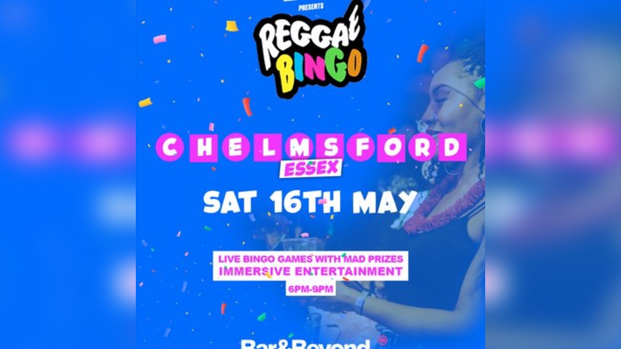 Reggae Bingo - Chelmsford (Essex) - Sat 16th May