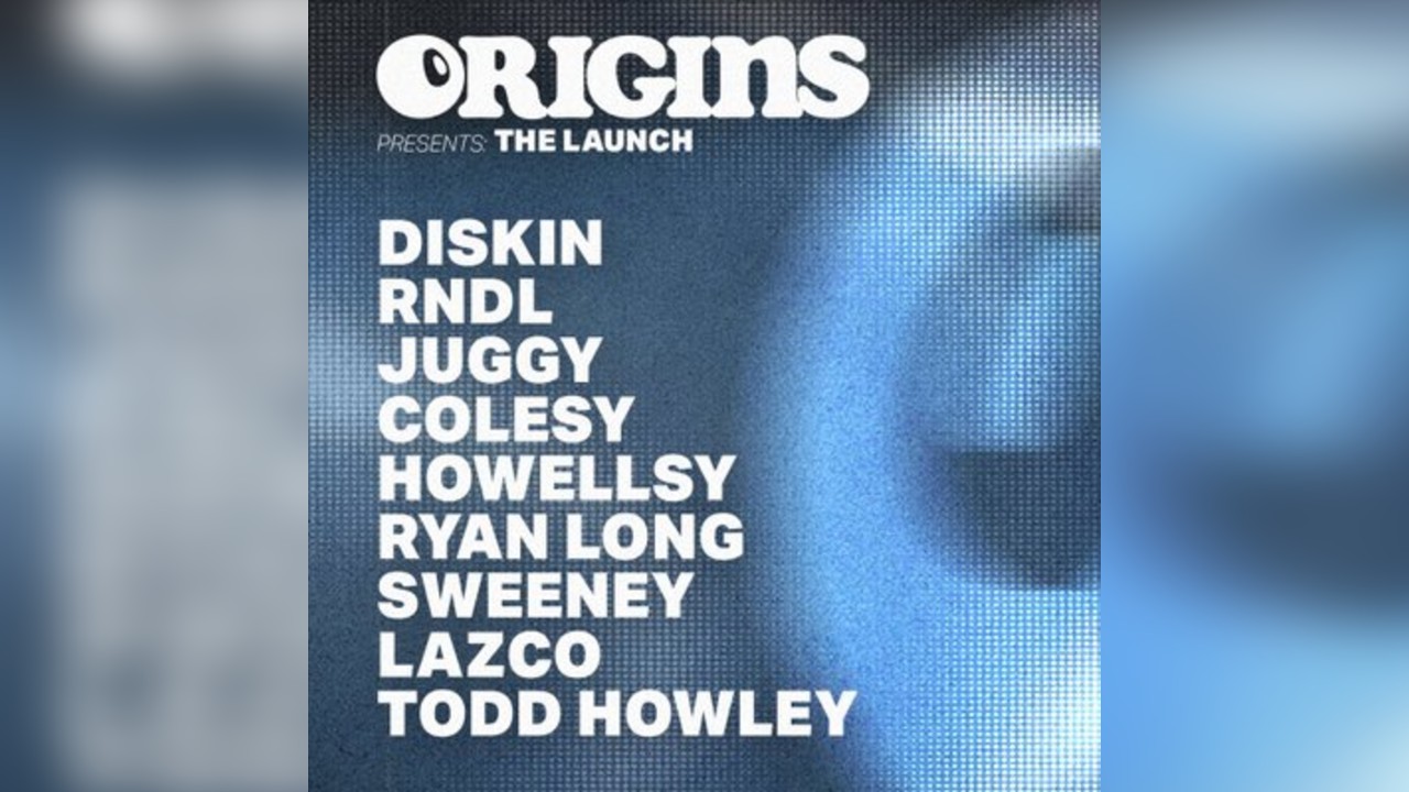 ORIGINS Presents The Launch