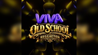 VIVA Reggaeton - Old School Reggaeton