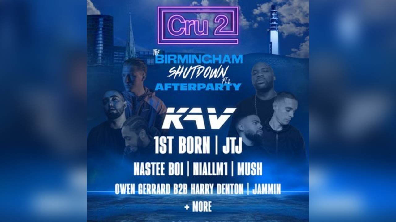 Cru2: The Birmingham Shutdown Afterparty