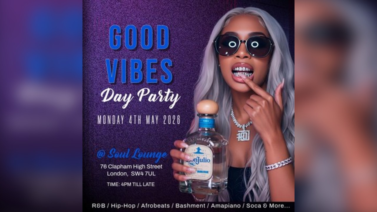 Good Vibes :: Afrobeats & Bashment Day Party