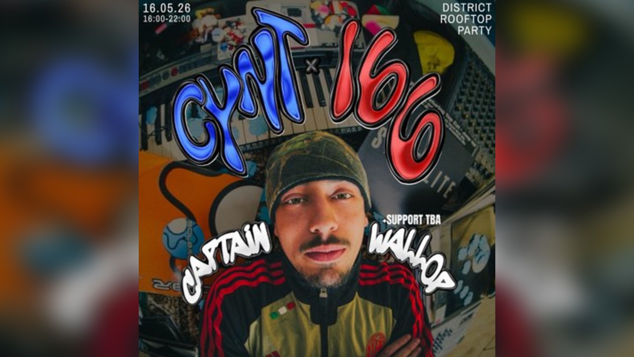 CYNT x 166 Rooftop w. Captain Wallop
