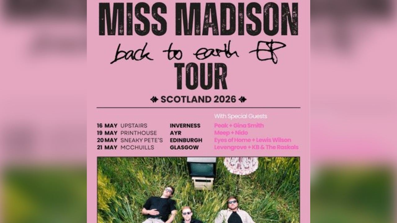 MISS MADISON - Glasgow SUPPORT FROM LEVENGROVE, KB & THE RASKALS