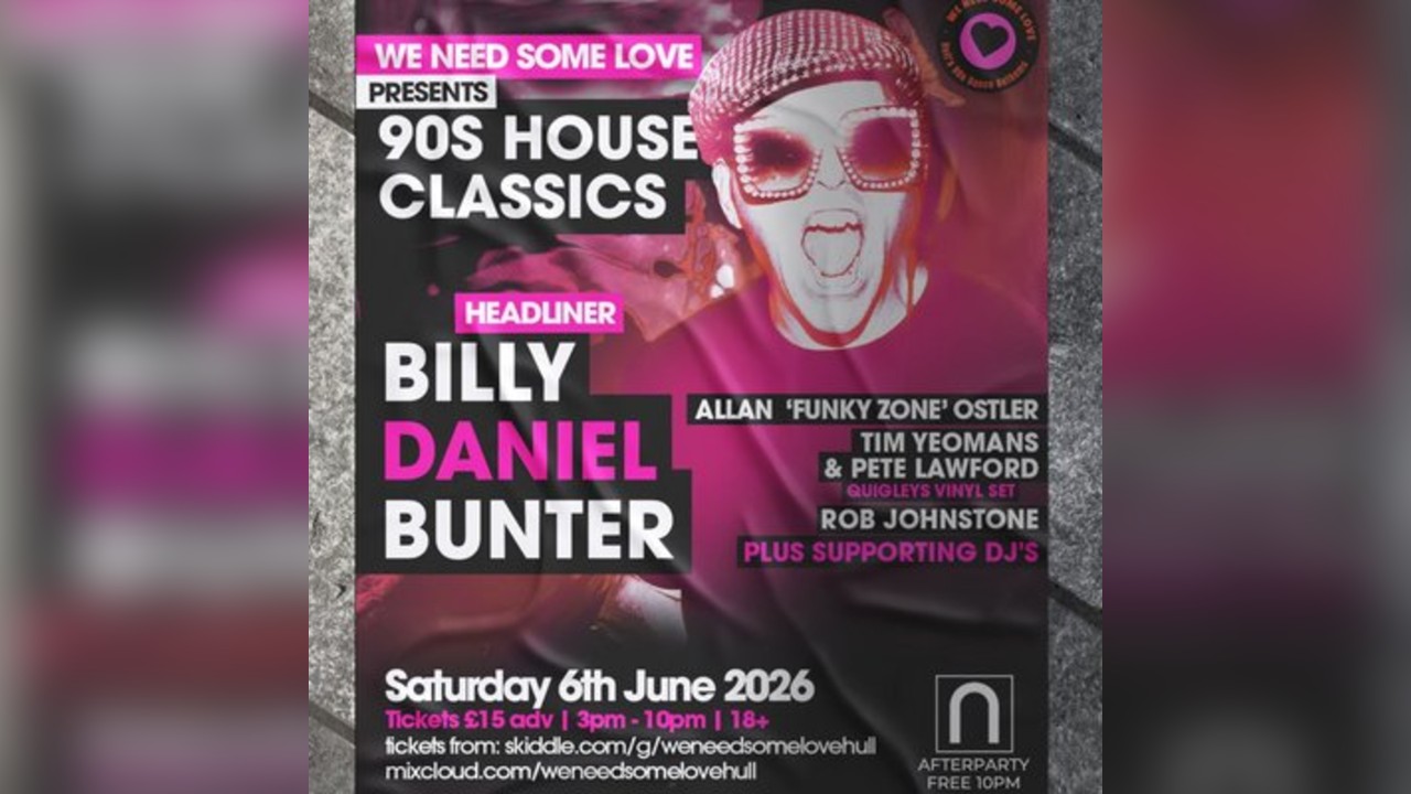 We Need Some Love - Billy Daniel Bunter @ The Waterfront, Hull