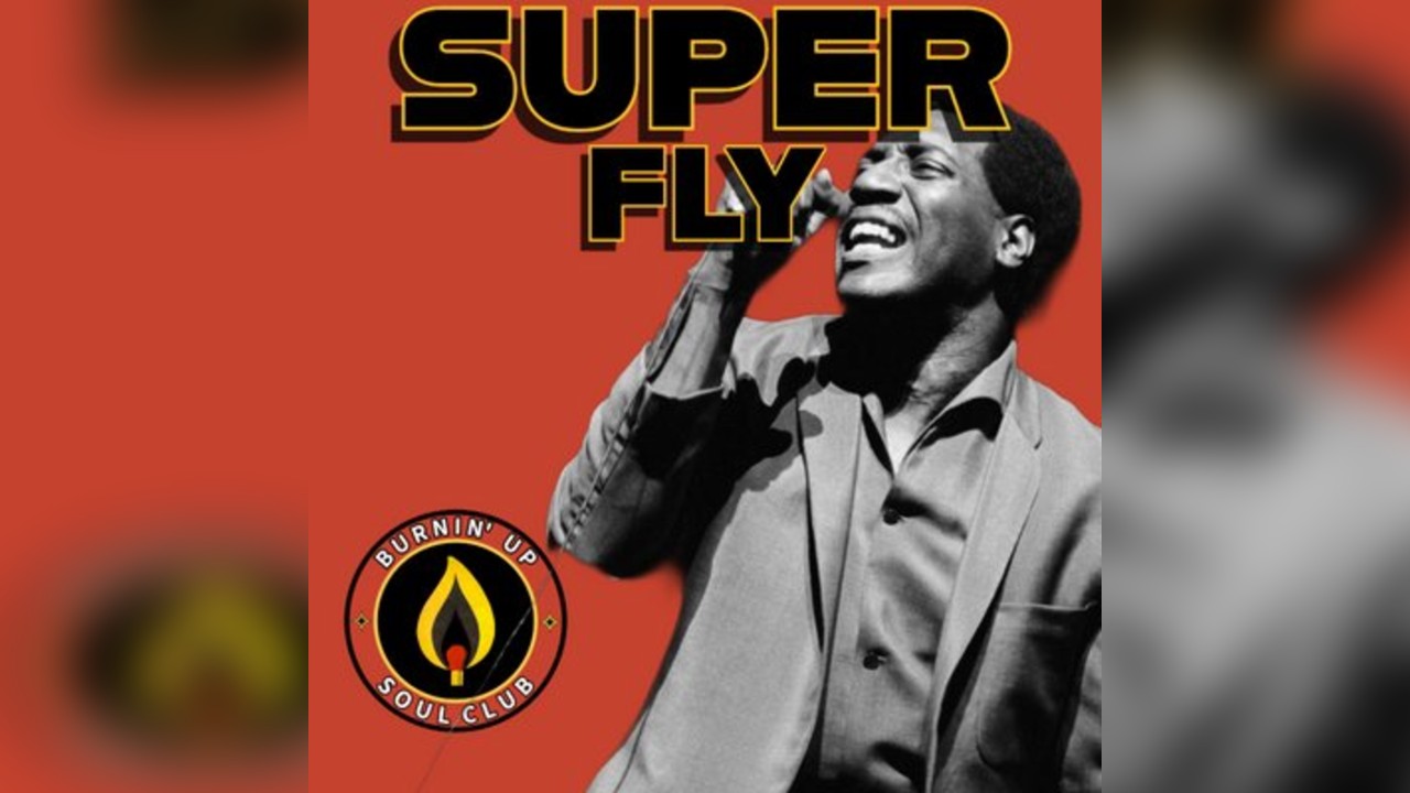 SUPER FLY - Manchester Vinyl Soul Night