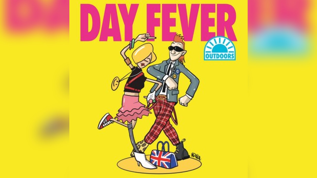 Day Fever Outdoors - Chester