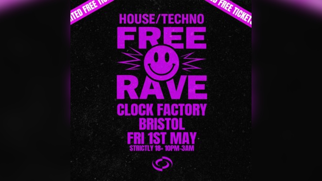 Bristol's House/Techno FREE RAVE
