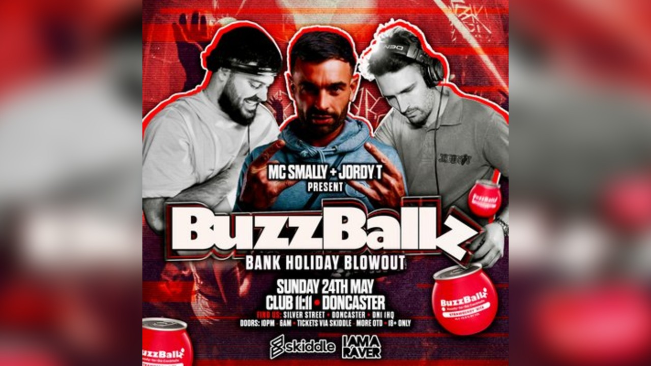 Mc Smally X Jordy T presents 'BuzzBallz’