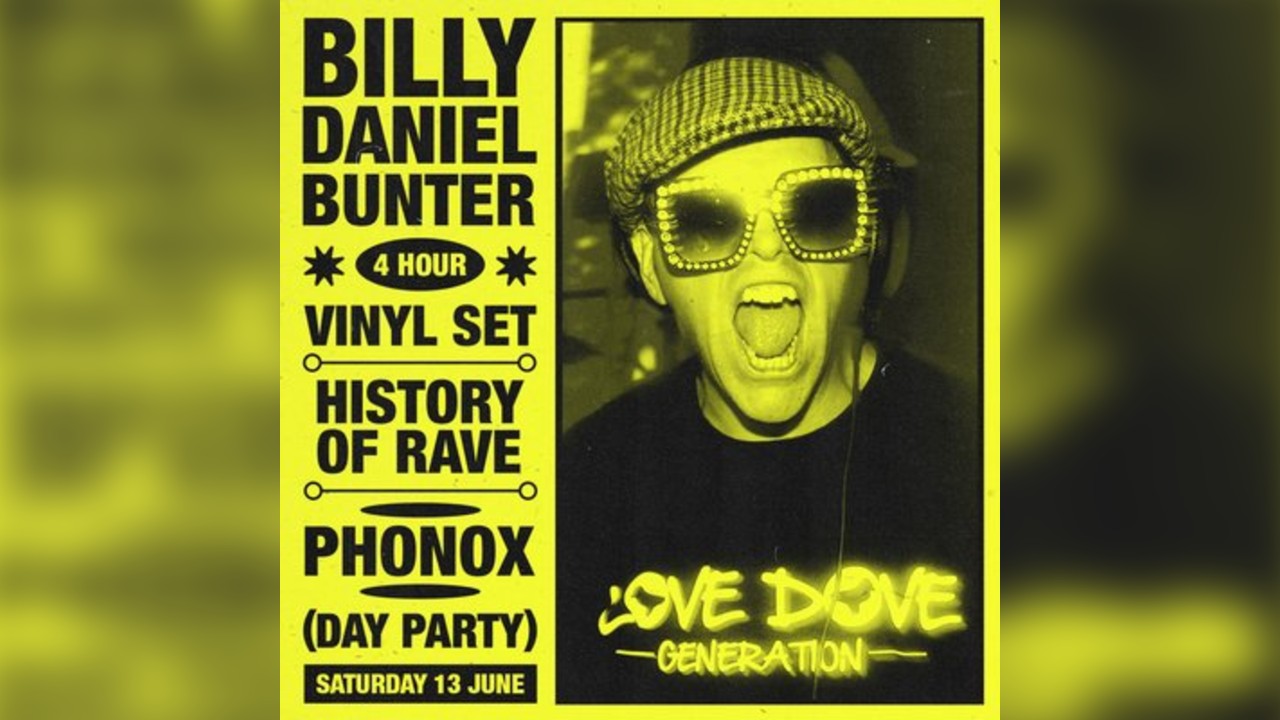 Billy Daniel Bunter: 4 Hour Vinyl Set (Day Party)