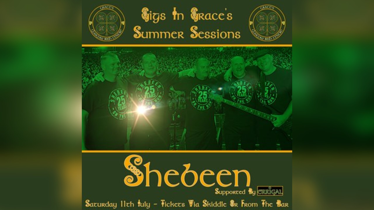 Shebeen Live At Grace's Irish Centre