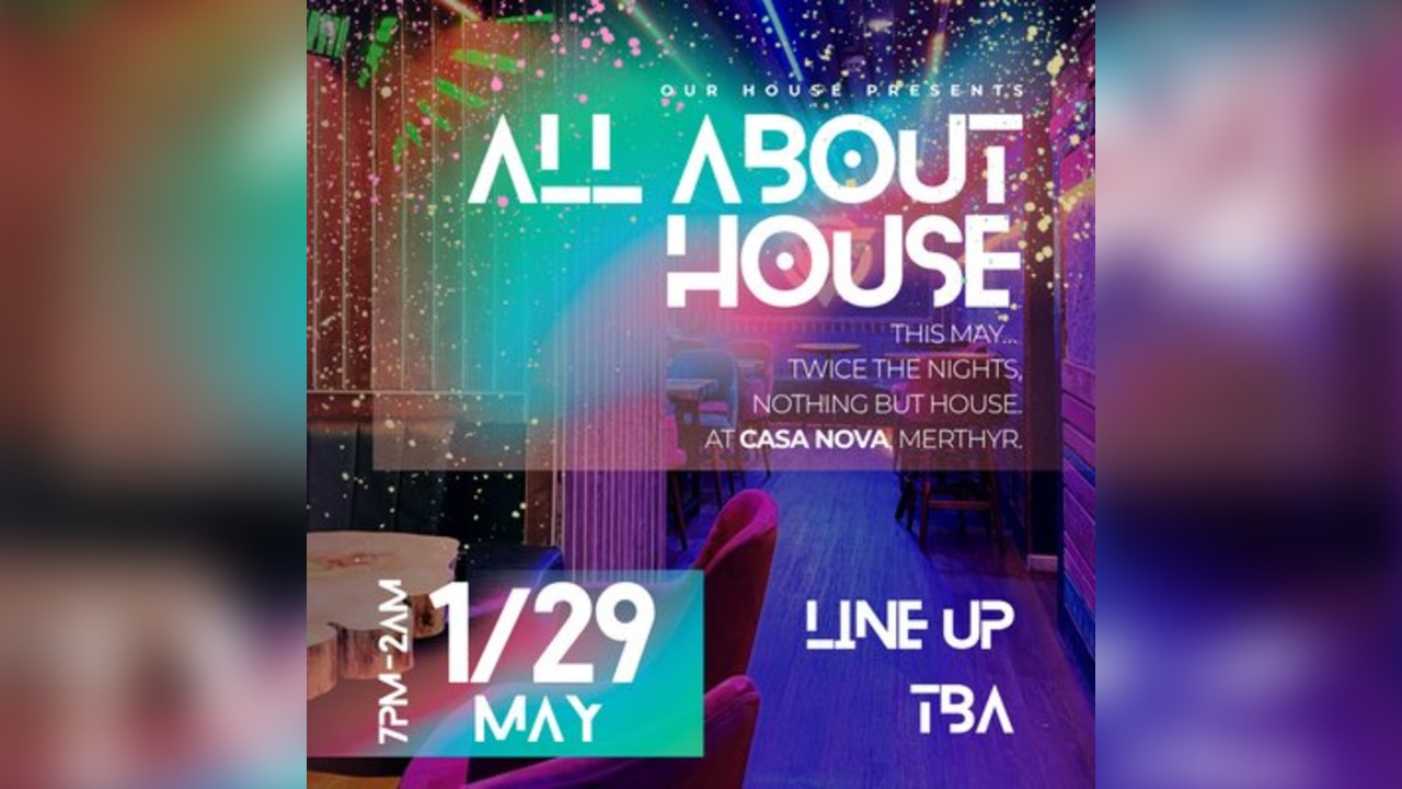 Our House presents: All About House