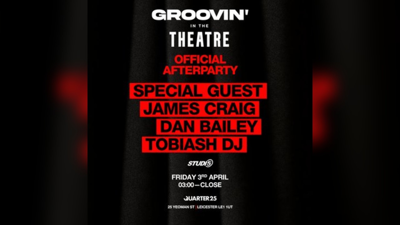 Groovin' in The Theatre Official Afterparty