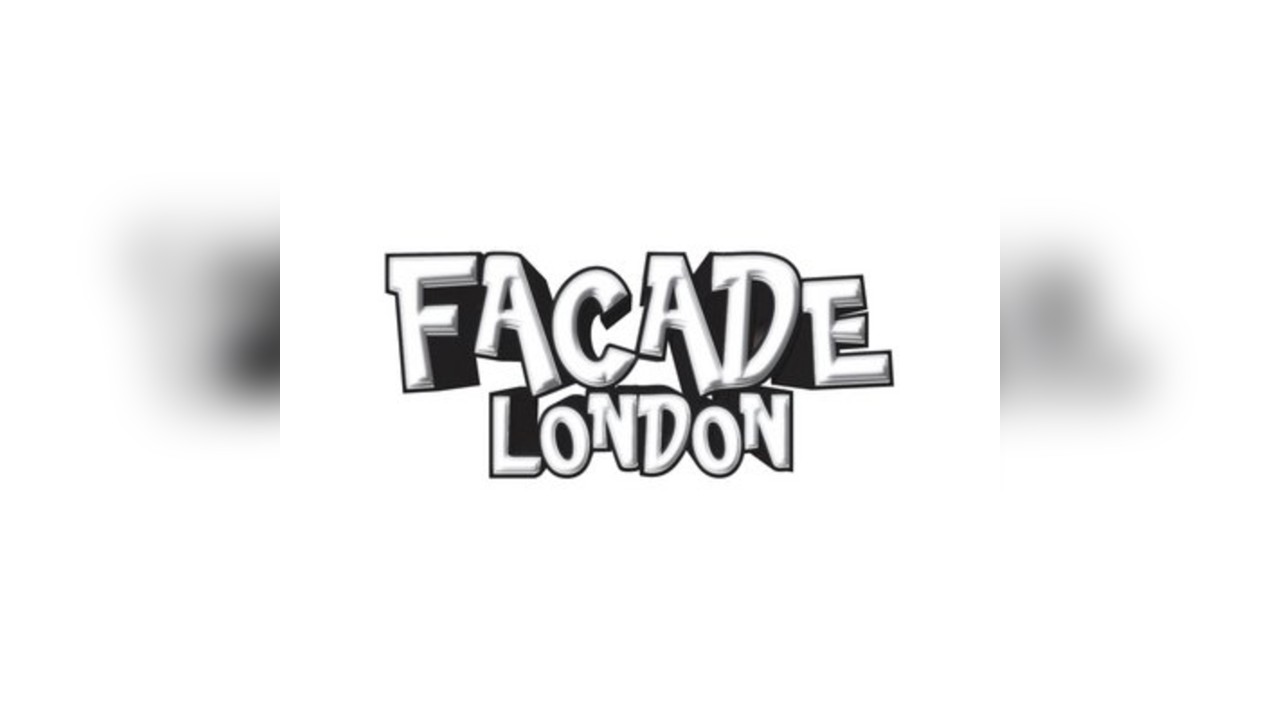 Facade London presents : Facade Fridays