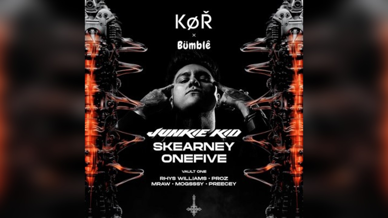 KØR / Bumble / Exile Cardiff - Junkie kid , Skearney +More