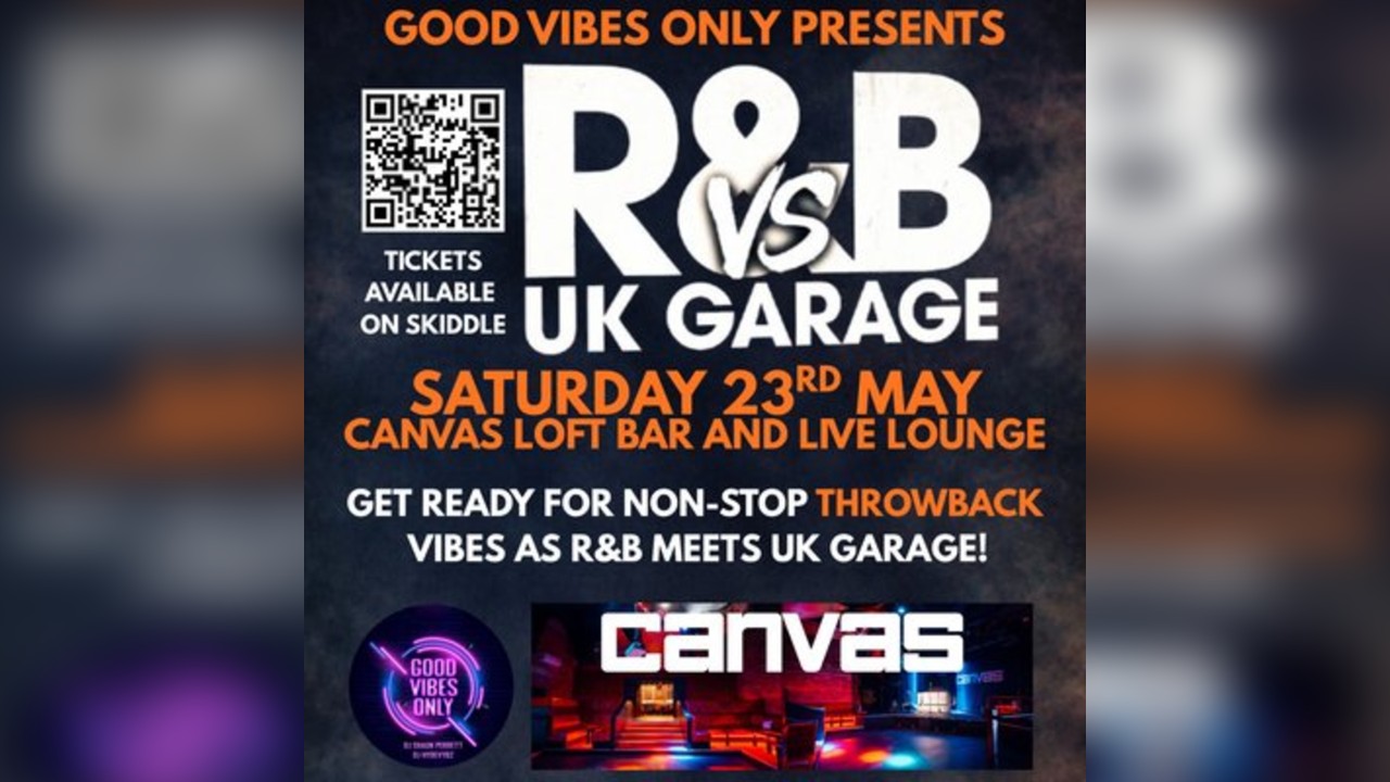R&B vs UK GARAGE - The Ultimate Throwback Party