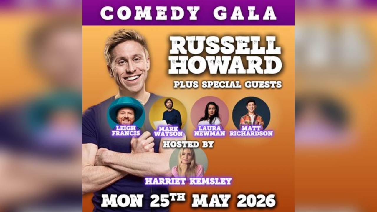 Good Times Live Presents Russell Howard & comedy friends