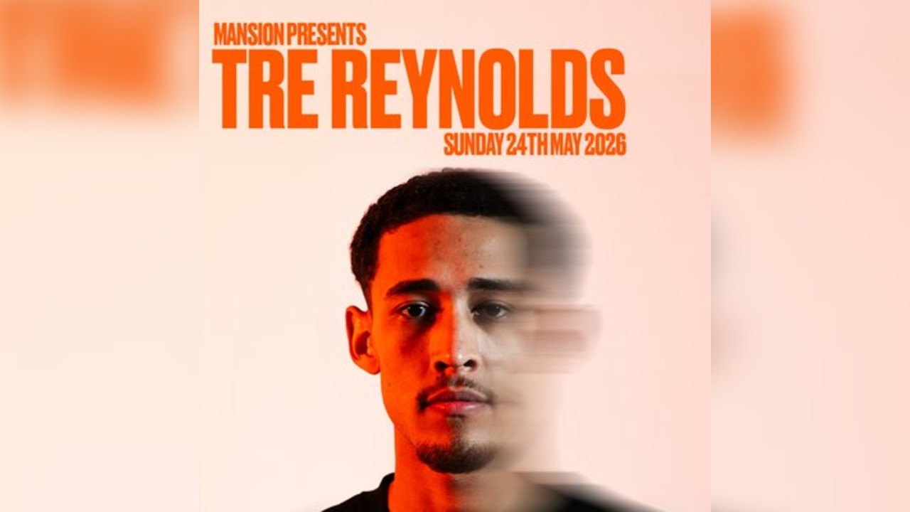 Mansion Presents Tre Reynolds