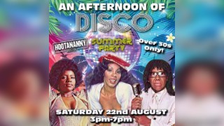 A Summer Afternoon of Disco BRIXTON - Over 30s Only, 3pm-7pm