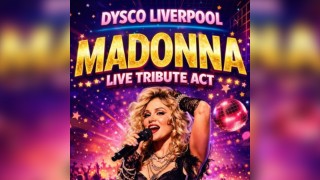 MADONNA: Live Tribute Act @ Dysco, Liverpool