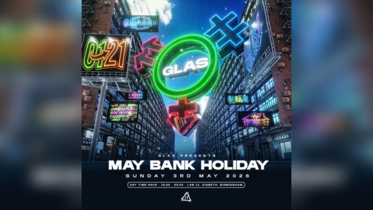 GLAS May Bank Holiday Sunday Day Rave