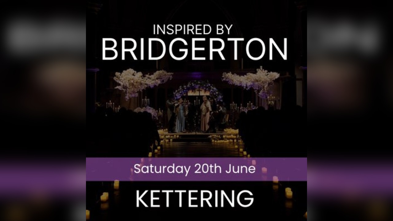 Bridgerton Inspired Concert - Kettering