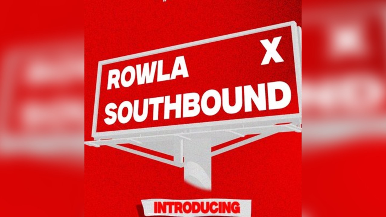 SOUTHBOUND X ROWLA: Keeler + More