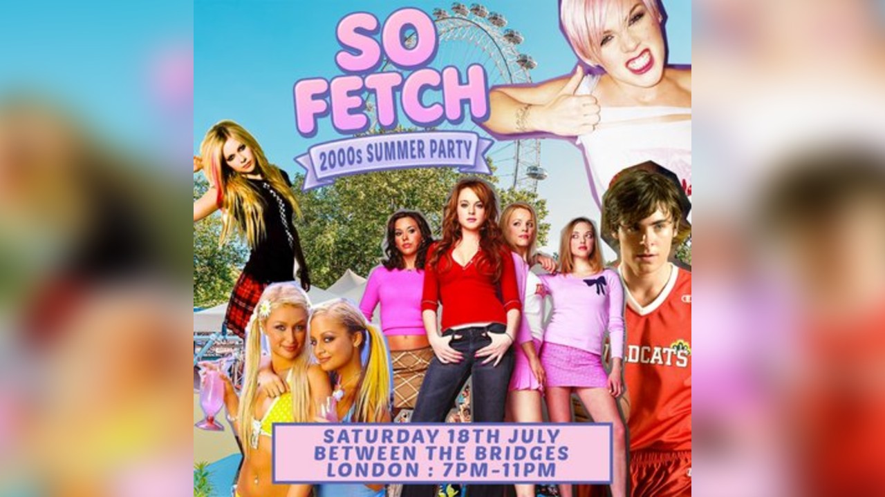 So Fetch - 2000s Party on the South Bank