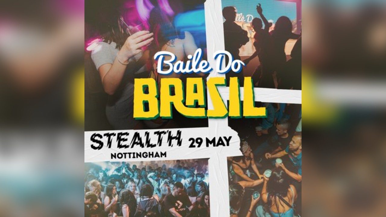Baile Do Brasil - Baile Funk Party (Nottingham)