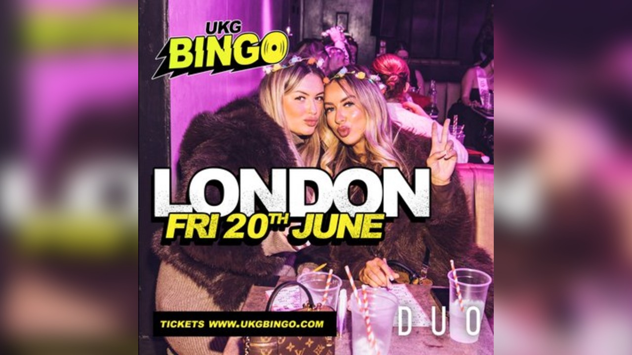 UKG BINGO Sat 20th June London