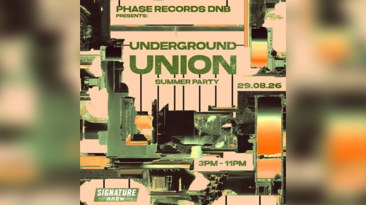 Phase Records DNB Presents: Underground Union II - Summer Party