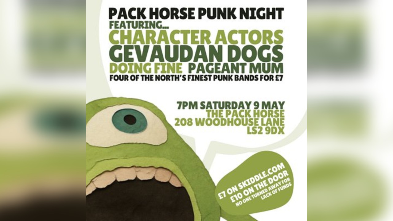 Character Actors/Gevaudan Dogs/Doing Fine/Pageant Mum - Leeds