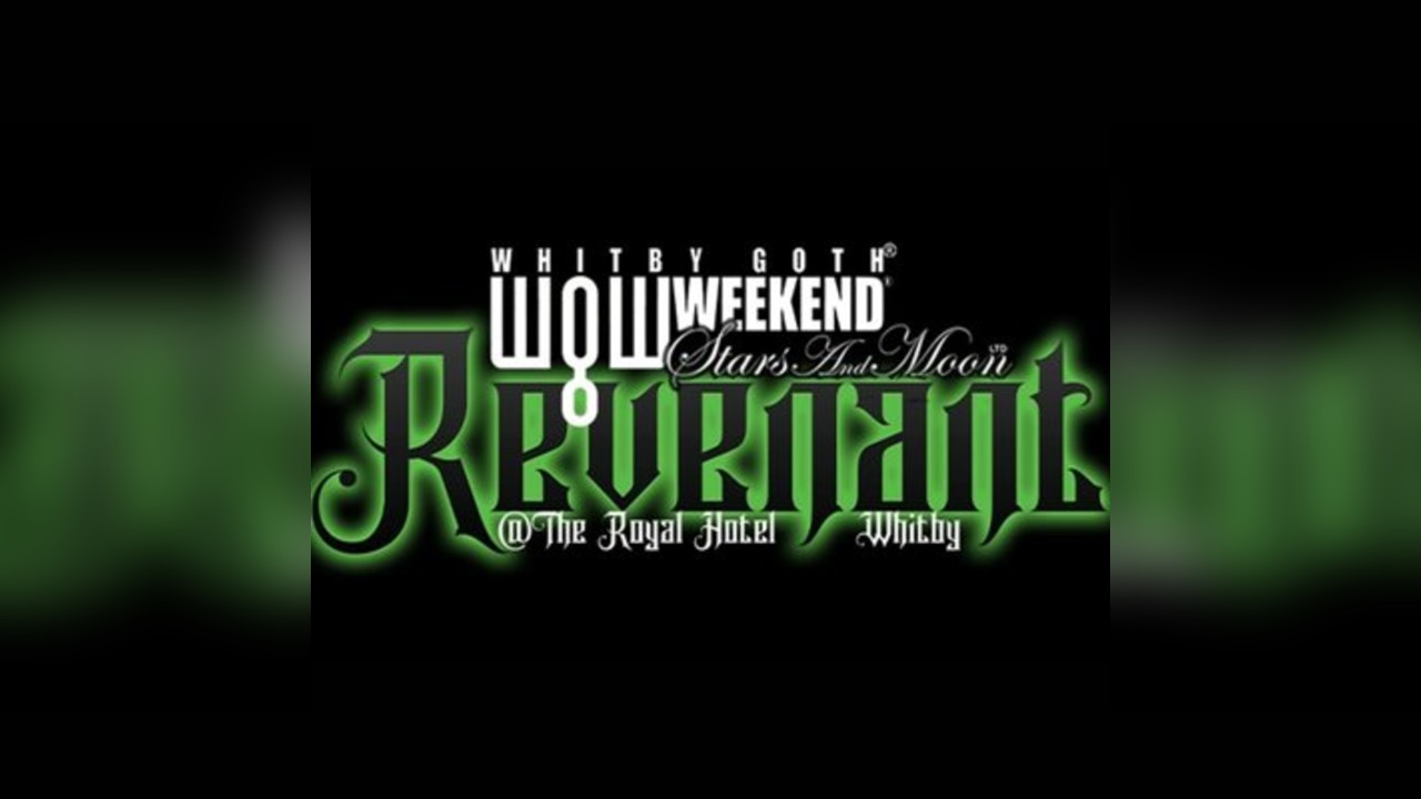 Revenant IV - Whitby Goth Weekend (WGW) - Autumn