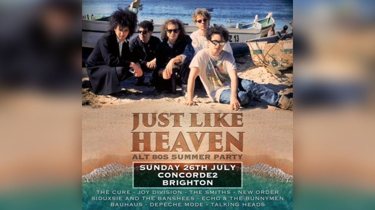 Just Like Heaven: Alt 80’s Summer Terrace Party (Brighton)