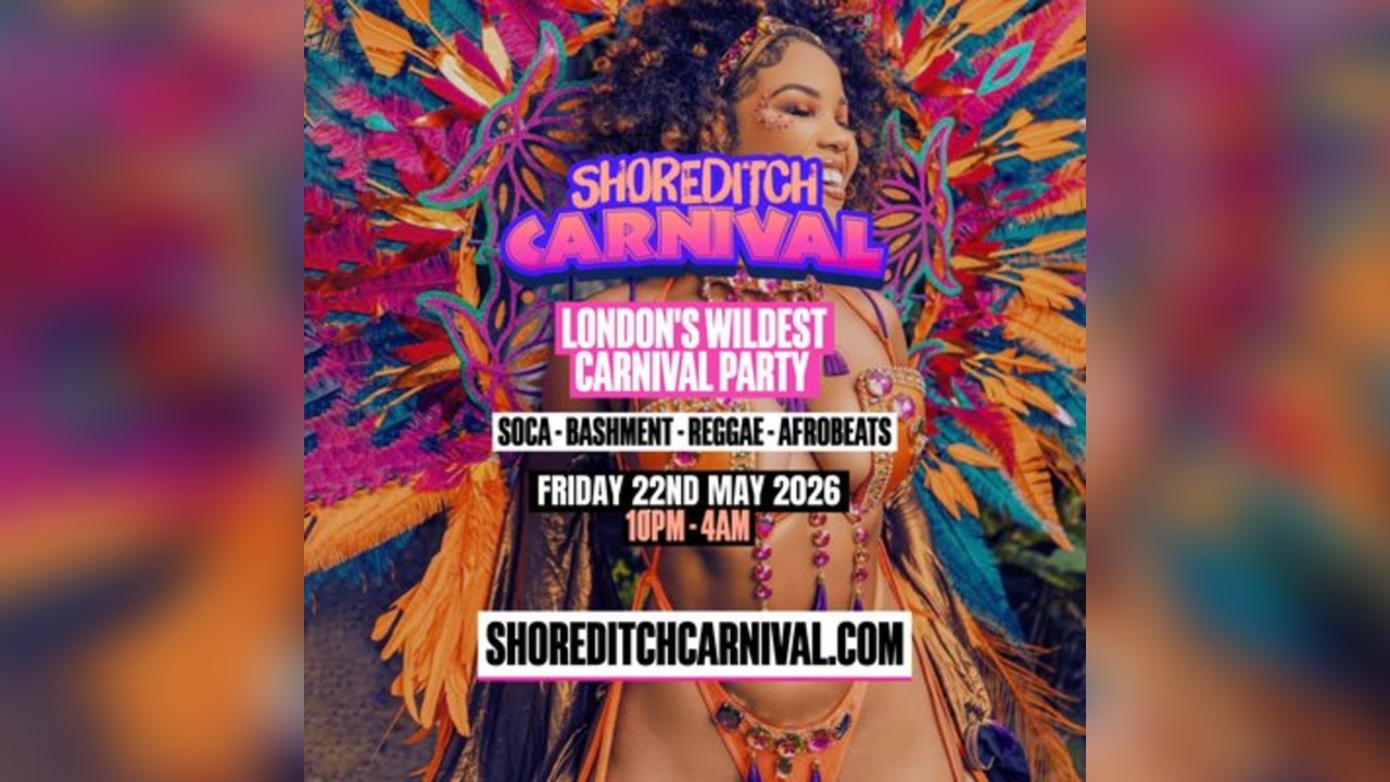 SHOREDITCH CARNIVAL - London's Biggest Carnival Party