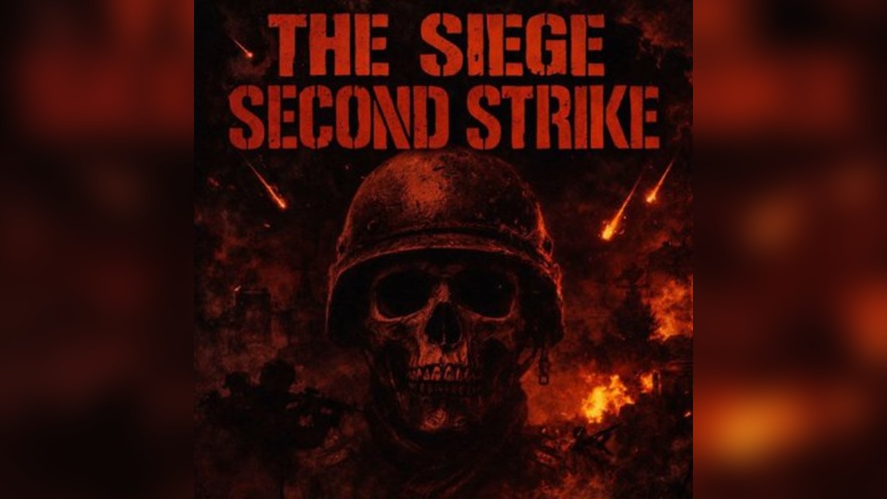 THE SIEGE - Second Strike