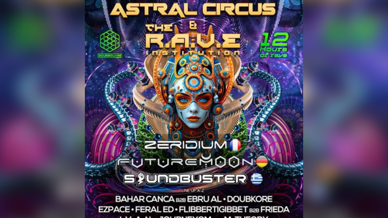 Astral Circus vs The R.A.V.E. Institution