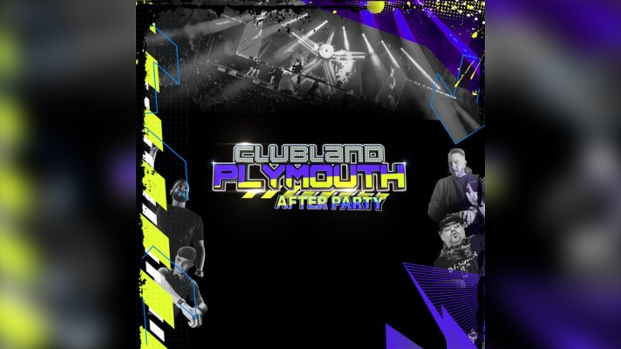Clubland Plymouth After Party