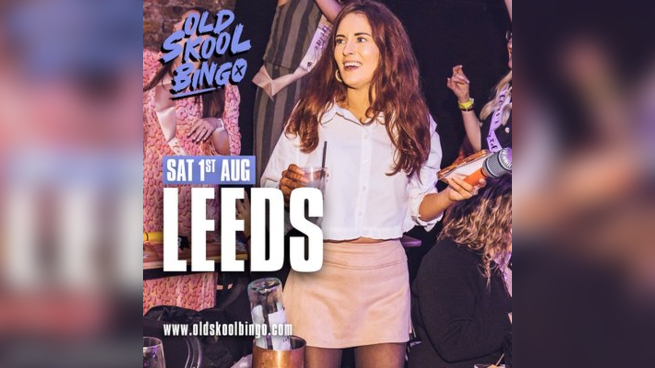 Old Skool Bingo Sat 1st August Leeds