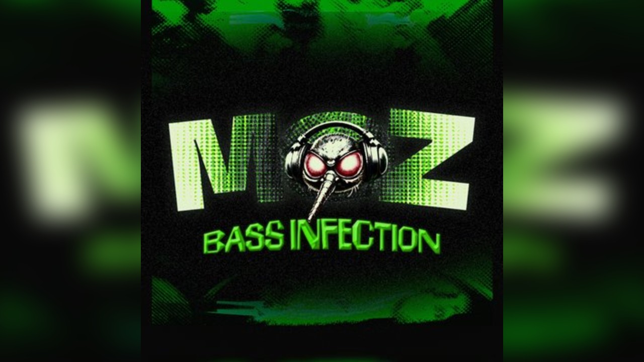 MOZ - Bass Infection