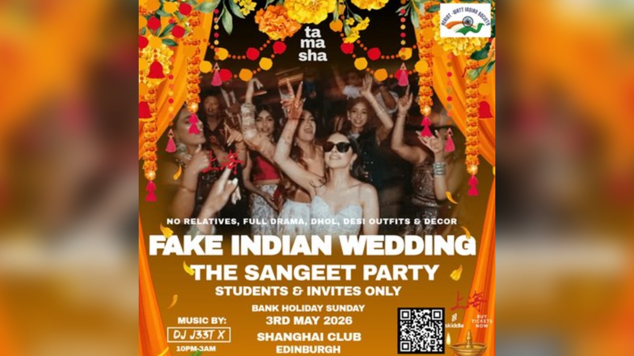 Fake Indian Wedding: The SANGEET Party Edinburgh: Students Only