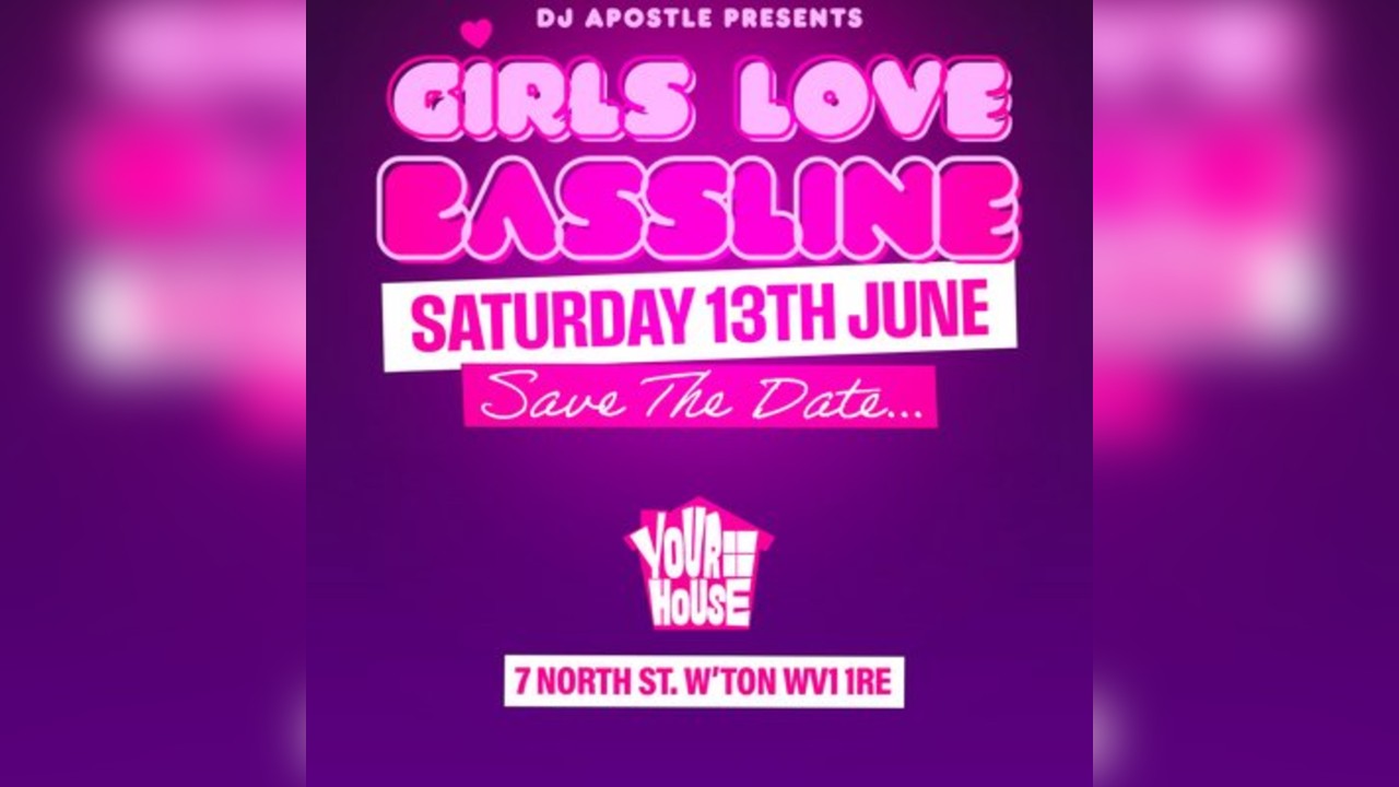 DJ APOSTLE PRESENTS : Girls love bassline PART TWO