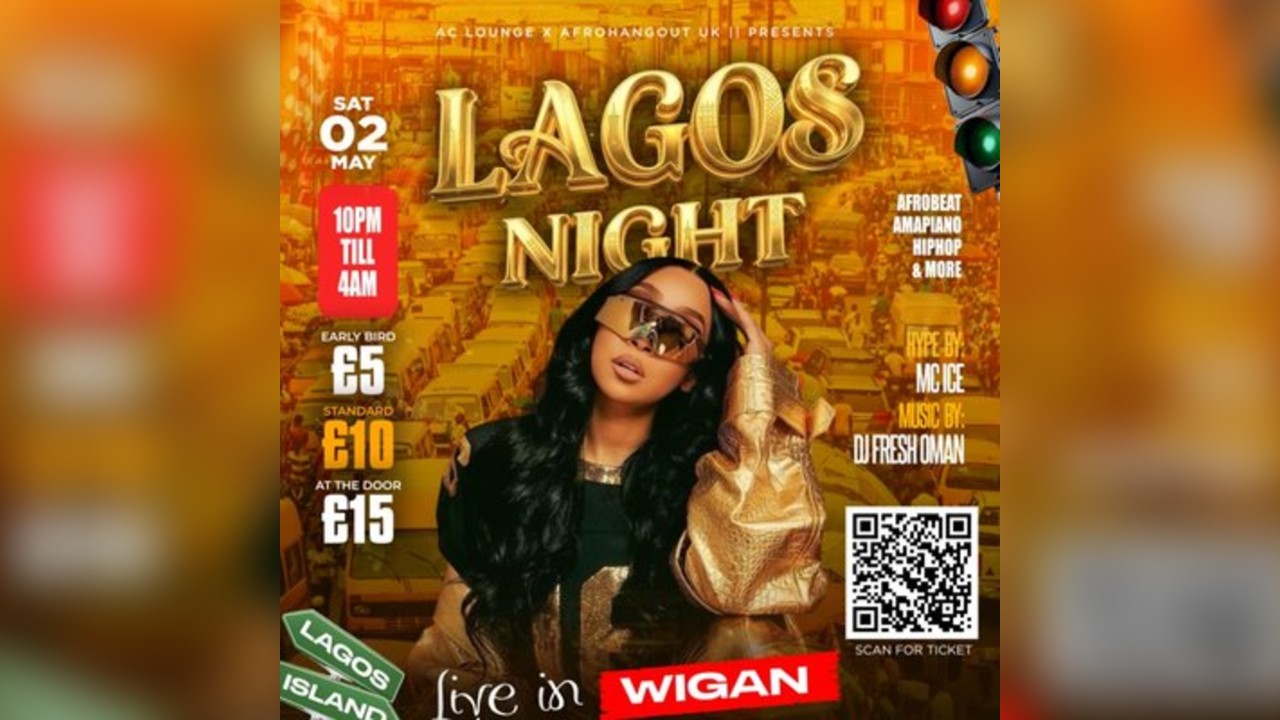 Lagos Night Live in Wigan : Sat, 2nd May 2026