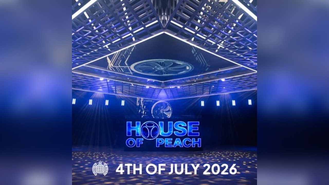 House of Peach - Graham Gold's Birthday - Ministry of Sound