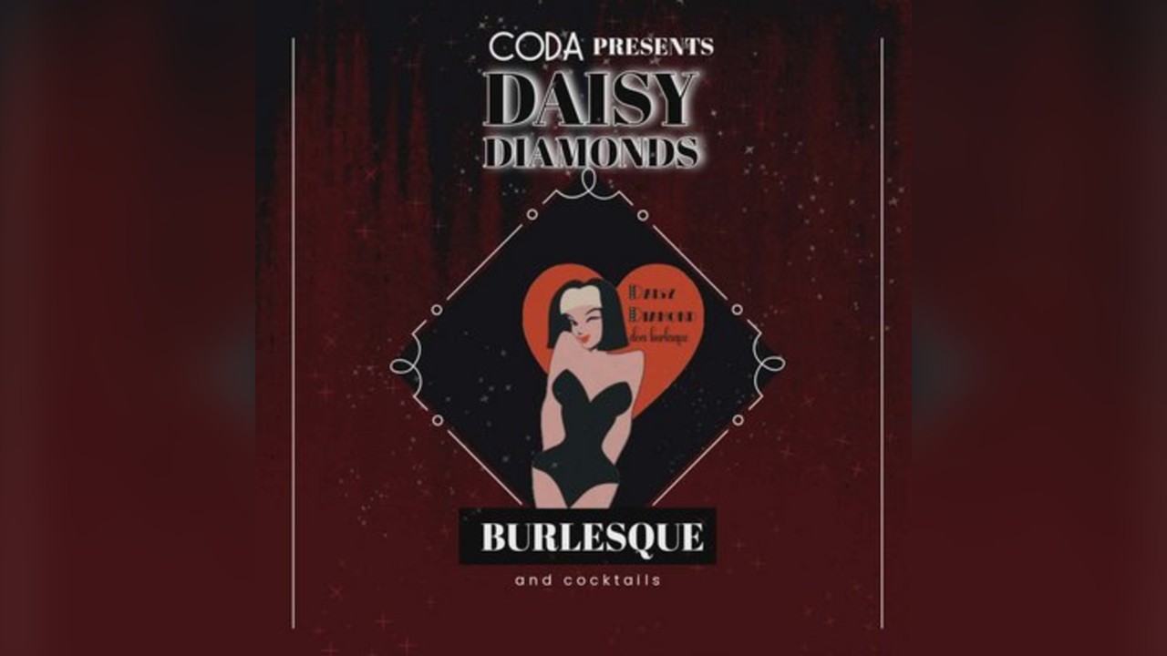 Daisy Diamond: Burlesque and Cocktails