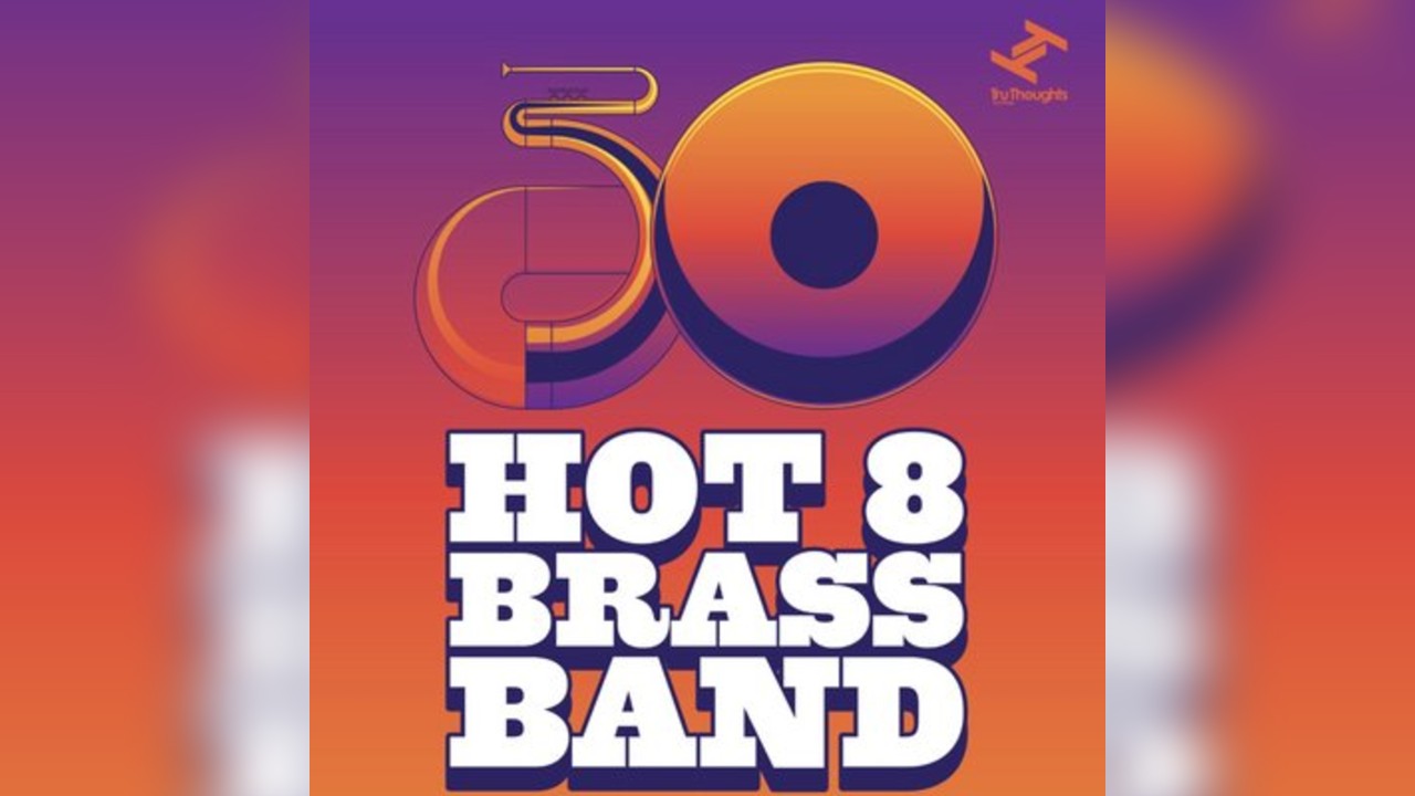 Hot 8 Brass Band