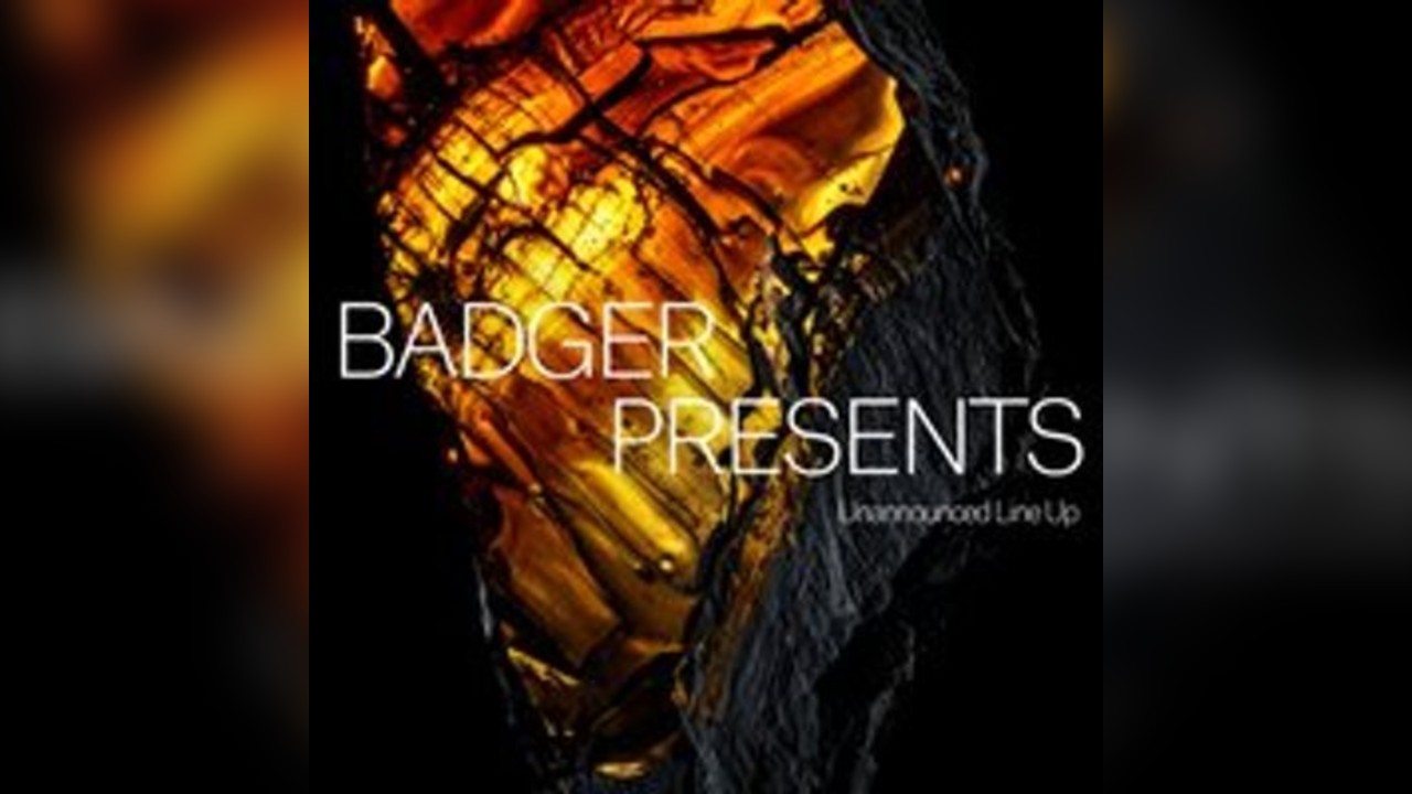 Badger Presents: Unannounced Line Up