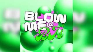 BLOW ME @ BJ's // Friday Night Pre's // Free Entry Tickets